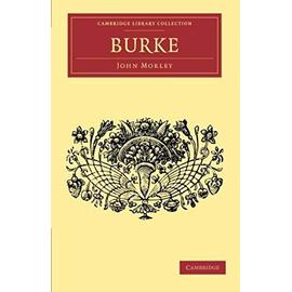 Burke - John Morley