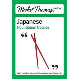 Michel Thomas Method: Japanese Foundation Course - Helen Gilhooly