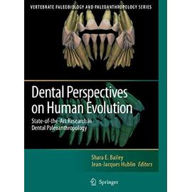 Dental Perspectives on Human Evolution - Jean-Jacques Hublin