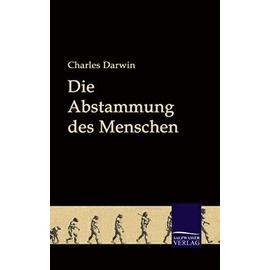 Die Abstammung Des Menschen - Darwin, Professor Charles