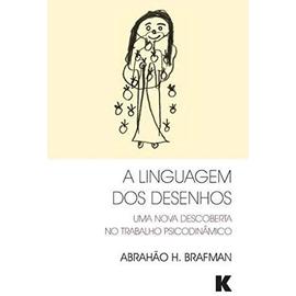 A Linguagem DOS Desenhos - A. H. Brafman