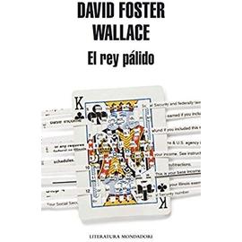 El rey pálido - David Foster Wallace