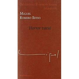 Horror vacui - Miguel Romero Esteo