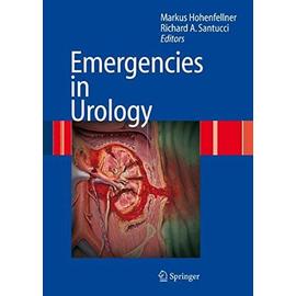 Emergencies in Urology - R. A. Santucci