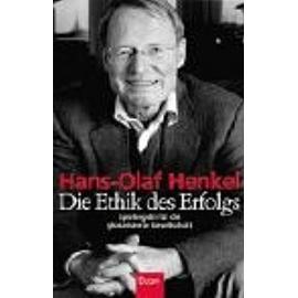 Die Ethik des Erfolgs: Spielregeln für die globalisierte Gesellschaft - Henkel, Hans-Olaf