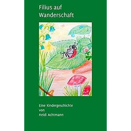 Filius auf Wanderschaft - Heidi Achtmann