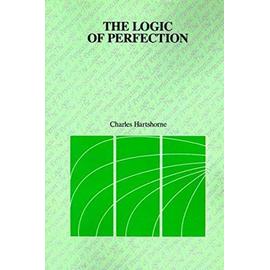 The Logic of Perfection - Charles Hartshorne