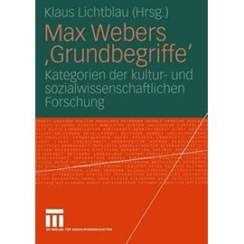 Max Webers 'Grundbegriffe' - Klaus Lichtblau