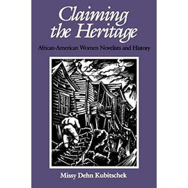 Claiming the Heritage - Missy Dehn Kubitschek