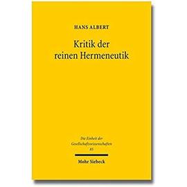 Kritik der reinen Hermeneutik - Hans Albert
