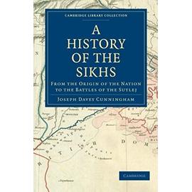 A History of the Sikhs - Joseph Davey Cunningham