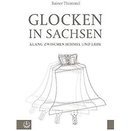 Glocken in Sachsen - Rainer Thümmel