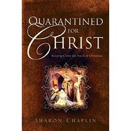 Quarantined For Christ - Sharon Chaplin