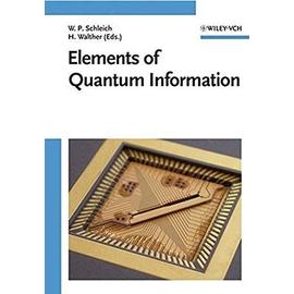 Elements of Quantum Information - Wolfgang P. Schleich