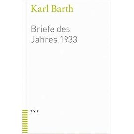 Briefe des Jahres 1933 - Karl Barth
