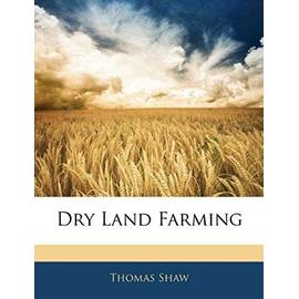 Dry Land Farming - Shaw Bar, Thomas