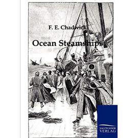 Ocean Steamships - F. E. Chadwick