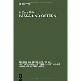 Passa und Ostern - Wolfgang Huber