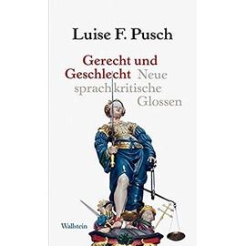 Gerecht und Geschlecht - Luise F. Pusch
