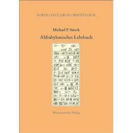 Altbabylonisches Lehrbuch - Michael P. Streck