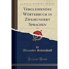 Schischkoff, A: Vergleihendes Wörterbuch in Zweihundert Spra