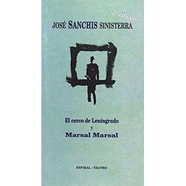 Sanchis Sinisterra, J: Cerco de Leningrado ; Marsal Marsal
