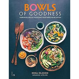 Bowls of Goodness - Nina Olsson