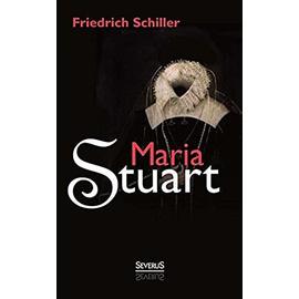 Maria Stuart - Friedrich Schiller