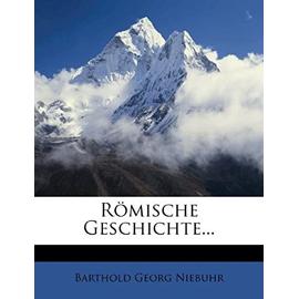 Romische Geschichte... - Niebuhr, Barthold Georg