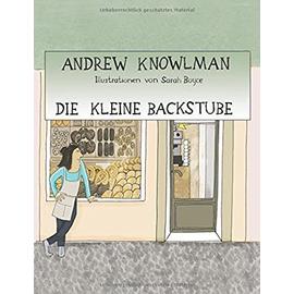 Die Kleine Backstube - Andrew Knowlman
