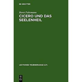 Cicero und das Seelenheil - Horst Fuhrmann