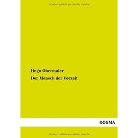 Der Mensch der Vorzeit - Hugo Obermaier
