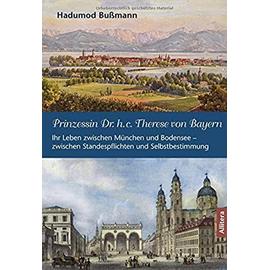 Bußmann, H: Prinzessin Dr. h.c. Therese von Bayern
