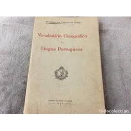 Vocabulario ortografico da lingua portuguesa - Academia Das Ciencas De Lisboa