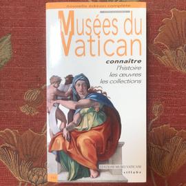 LES MUSEES DU VATICAN CONNAITRE L HISTOIRE LES OEUVRES LES COLLECTIONS - Musee Vatican