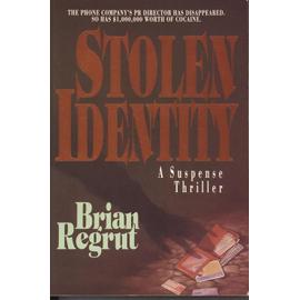 Stolen Identity - Regrut, Brian