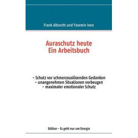 Auraschutz heute - Frank Albrecht