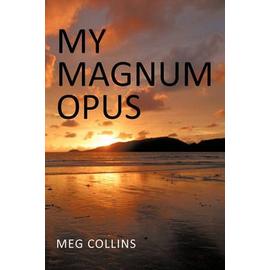 My Magnum Opus - Meg Collins