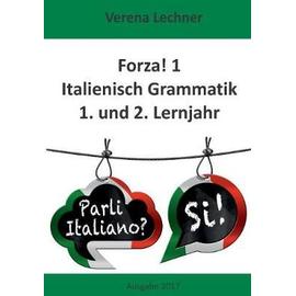 Forza! 1 Italienisch Grammatik - Verena Lechner