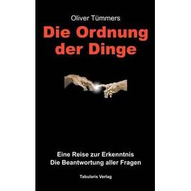 Die Ordnung der Dinge - Oliver Tümmers