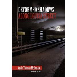 Deformed Shadows Along Louisa Street - Andy Thomas Mcdonald