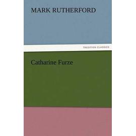 Catharine Furze - Mark Rutherford