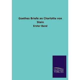 Goethes Briefe an Charlotte von Stein - Ohne Autor
