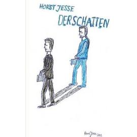 Der Schatten - Horst Jesse