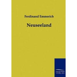 Neuseeland - Ferdinand Emmerich