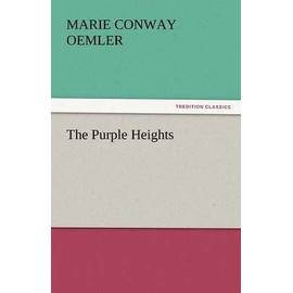 The Purple Heights - Marie Conway Oemler
