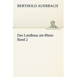 Das Landhaus am Rhein Band 2 - Berthold Auerbach