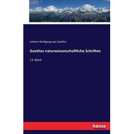 Goethes naturwissenschaftliche Schriften - Goethe