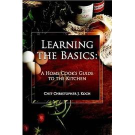 Learning the Basics - Chef Christopher J. Koch