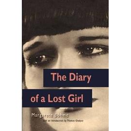 The Diary of a Lost Girl (Louise Brooks Edition) - Thomas Gladysz